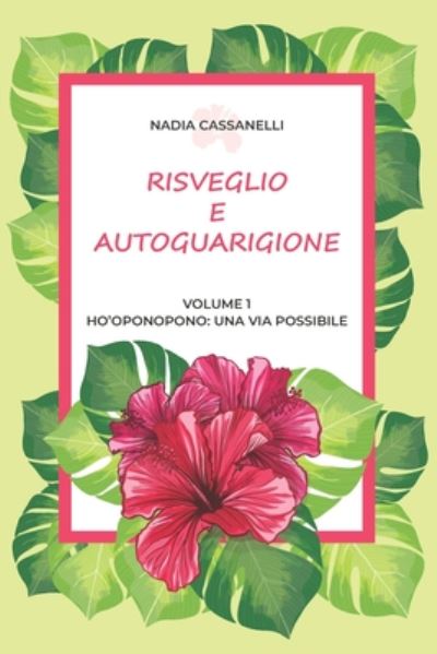 Cover for Trident Foundry · Risveglio e Autoguarigione - Volume 1 - Ho'oponopono (Paperback Bog) (2020)