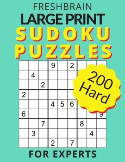 Cover for Fresh Brain · FRESHBRAIN - Large Print Sudoku Puzzles for Experts (Pocketbok) (2020)