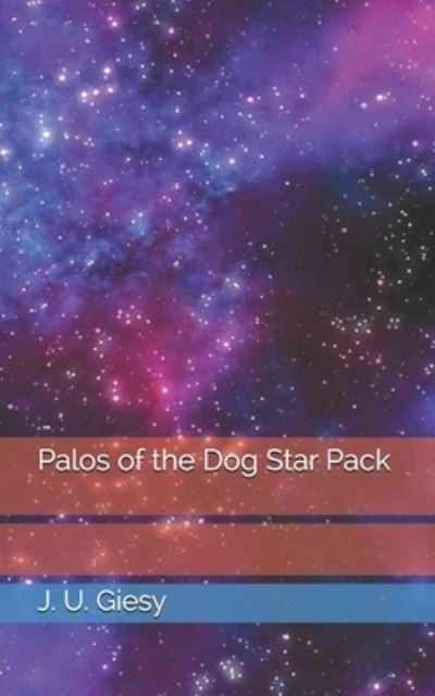 Cover for J U Giesy · Palos of the Dog Star Pack (Paperback Book) (2021)