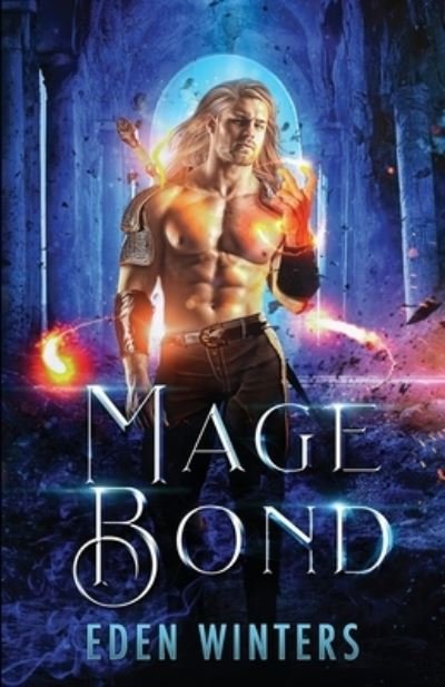 Cover for Eden Winters · Mage Bond (Paperback Book) (2022)
