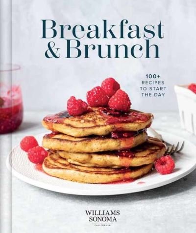 Cover for Williams Sonoma · Williams Sonoma Breakfast and Brunch: 100+ Favorite Recipes to Nourish and Share (Gebundenes Buch) (2024)