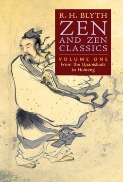 Cover for R. H. Blyth · Zen and Zen Classics (Book) (2022)