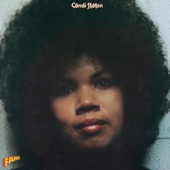 Candi Staton - Candi Staton - Muziek - KENT / FAME - 0029667022217 - 29 maart 2024