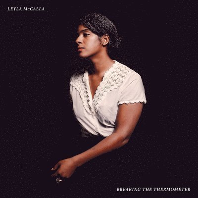 Cover for Leyla Mccalla · Breaking the Thermometer (LP) (2022)