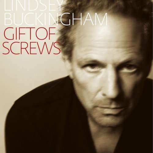 Gift of Screws - Lindsey Buckingham - Musikk - REPRISE - 0093624983217 - 5. november 2012