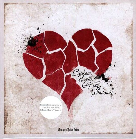 Broken Hearts & Dirty Windows - John Prine - Música - OH BOY - 0094012004217 - 28 de julio de 2017