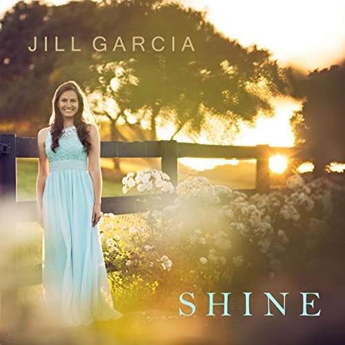 Cover for Jill Garcia · Shine (CD) (2016)