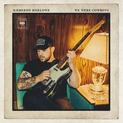 We Were Cowboys - Kameron Marlowe - Música - COLUMBIA NASHVILLE - 0196587442217 - 7 de abril de 2023