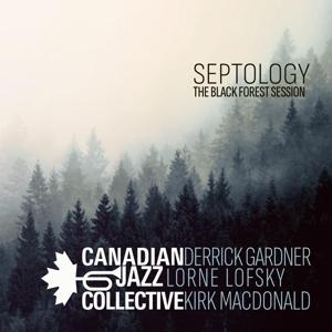 Cover for Canadian Jazz Collective · Septology - The Black Forest Session (LP) (2023)