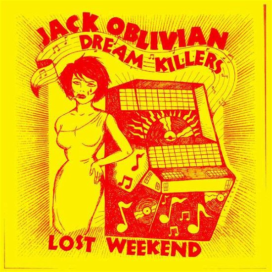 Cover for Oblivian, Jack &amp; The Dream Killers · Lost Weekend (LP) (2021)