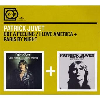 Cover for Patrick Juvet · Got a Feeling + Paris by Night (CD) (2010)