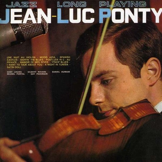 Cover for Jean-luc Ponty · Jazz Long Playing (Jazz in Paris Collection) (CD) (2011)