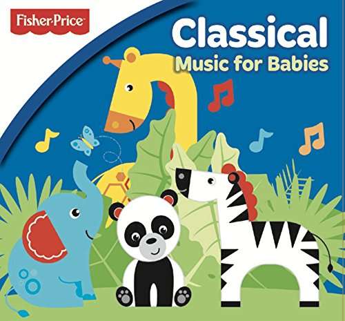 Cover for Fisher Price: Classical Music for Babies (CD) (2017)