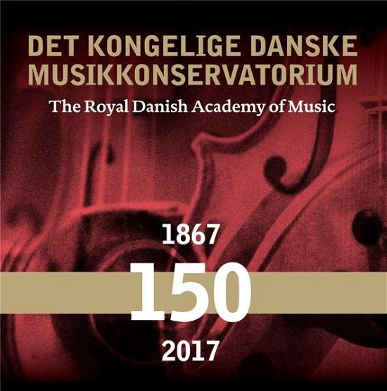 150 Years - Beethoven / Blyme / Schmidt - Musikk - DACAPO - 0636943120217 - 19. januar 2018