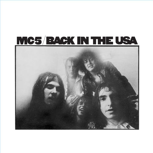 Back In The Usa - Mc5 - Musiikki - 4 MEN WITH BEARDS - 0646315124217 - torstai 8. tammikuuta 2015