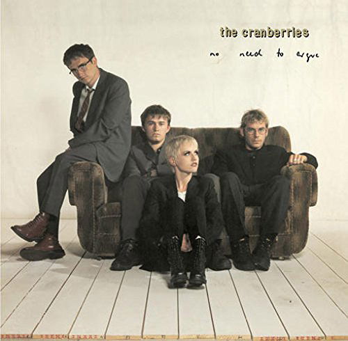 No Need to Argue (180 G) - The Cranberries - Musiikki - Plain Recordings - 0646315520217 - perjantai 7. elokuuta 2015