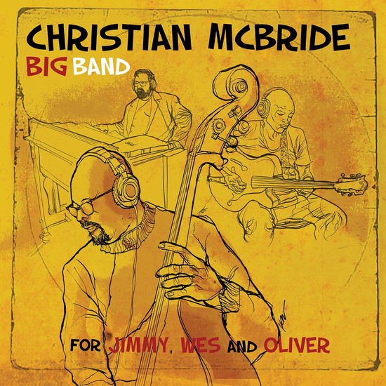 For Jimmy, Wes And Oliver - Christian -Big Band- Mcbride - Musiikki - MACK AVENUE - 0673203115217 - perjantai 25. syyskuuta 2020