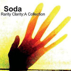 Cover for Soda · Rarity Clarity: a Collection (CD) (2014)