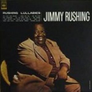 Cover for Jimmy Rushing · Rushing Lullabies (LP) [180 gram edition] (2012)