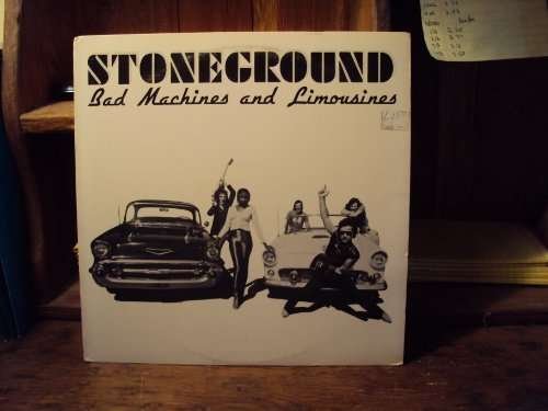Cover for Stoneground · Bad Machines &amp; Limousines (LP) (2009)