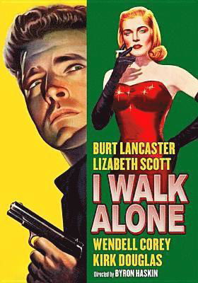 Cover for I Walk Alone (1947) (DVD) (2018)