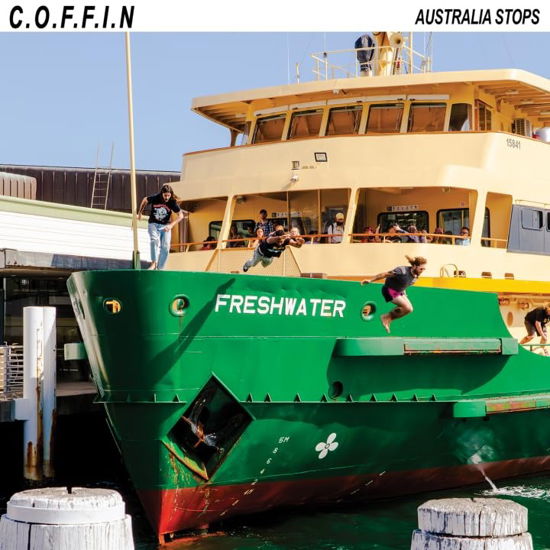 Cover for C.o.f.f.i.n · Australia Stops (LP) (2023)