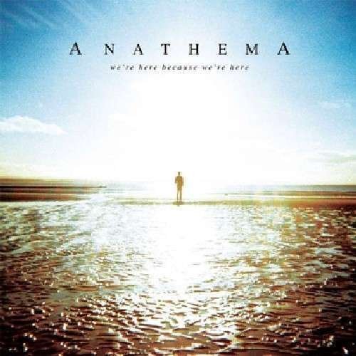Cover for Anathema · Were Here Because Were Here (LP) [Limited edition] (2010)
