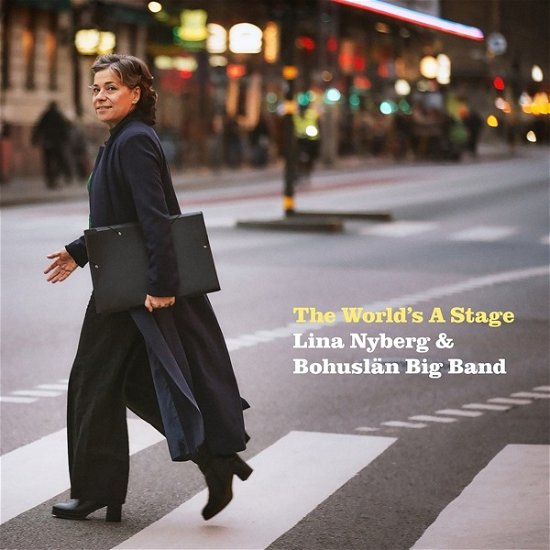 Cover for Nyberg, Lina / Bohuslan Big Band · World's A Stage (CD) (2023)