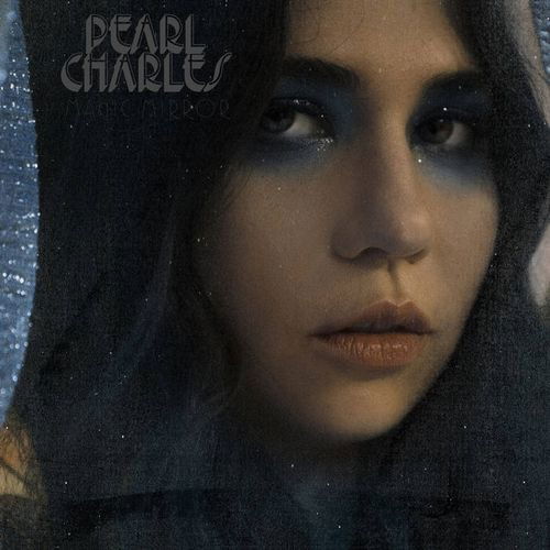 Magic Mirror (Blue Vinyl) - Pearl Charles - Muzyka - KANINE - 0827175024217 - 15 stycznia 2021