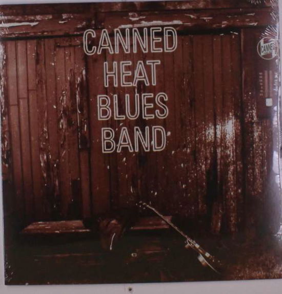 Cover for Canned Heat · Canned Heat Blues Band (LP) (2021)