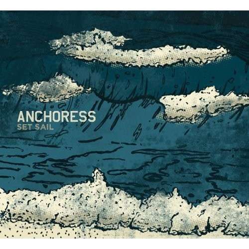 Cover for Anchoress · Set Sail (LP) (2014)