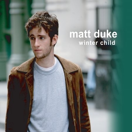 Cover for Matt Duke · Winter Child (CD) (2006)