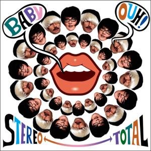Cover for Stereo Total · Baby Ouh (LP) (2010)