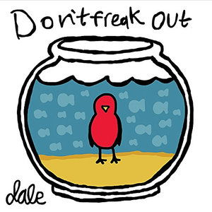 Cover for Dale · Don't Freak out (CD) (2015)