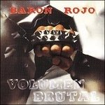 Volumen Brutal - Baron Rojo - Music - SONY SPAIN - 0888750927217 - July 10, 2015