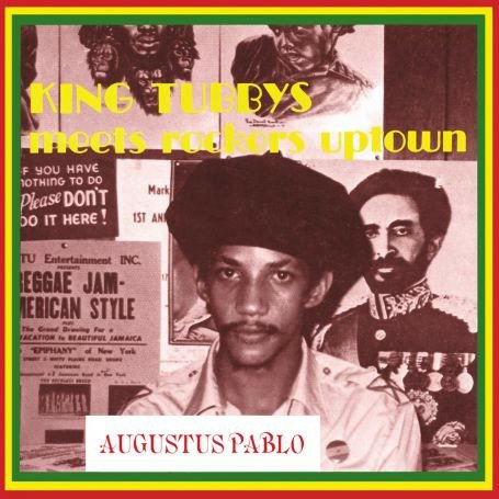 Cover for Augustus Pablo · King Tubby Meets Rockers Uptown (LP) (2023)