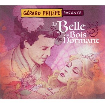 Cover for Gerard Philipe · La Belle Au Bois Dormant (CD) (2018)