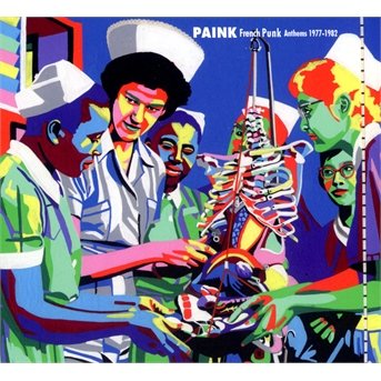 Cover for Paink: French Punk Anthems 1975-1982 / Various · Paink: French Punk Anthems 1975-1982 (CD) [Digipak] (2013)