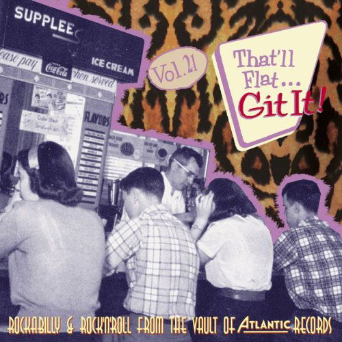 That'll Flat Gig It 21 - Various Artists - Music - BEAR FAMILY - 4000127167217 - March 13, 2008