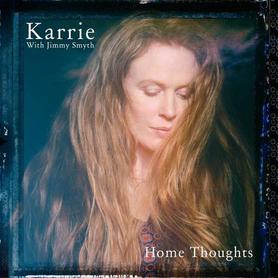 Cover for Karrie With Jimmy Smyth · Home Thoughts (CD) (2020)