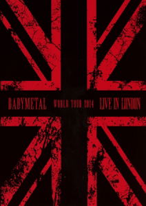 Live in London - Babymetal - Musiikki - EAR MUSIC - 4029759107217 - perjantai 30. lokakuuta 2015