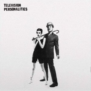 Cover for Television Personalities · And Don`t the Kids Just Love It (CD) [Japan Import edition] (2021)