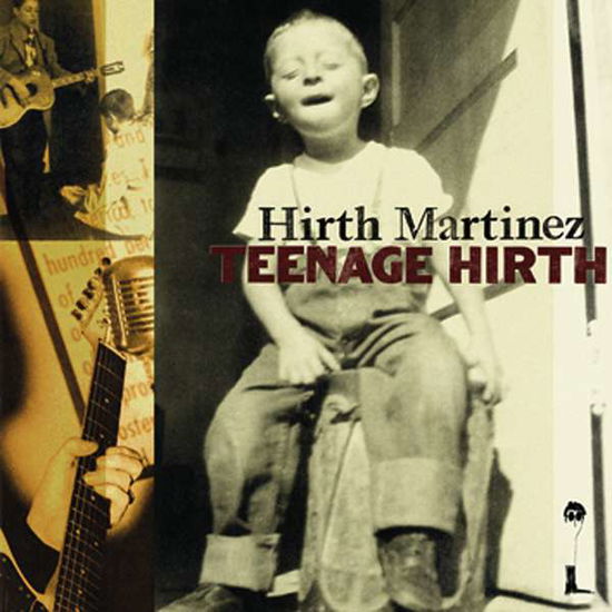 Cover for Hirth Martinez · Teenage Hirth (CD) [Japan Import edition] (2010)