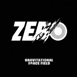 Cover for Gravitational Force Field · Zero (CD) [Japan Import edition] (2014)