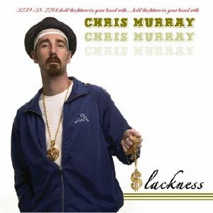 Cover for Chris Murray · Slackness (CD) [Japan Import edition] (2021)