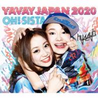 Cover for Hy4_4yh · Yavay Japan 2020/oh!sista (CD) [Japan Import edition] (2014)