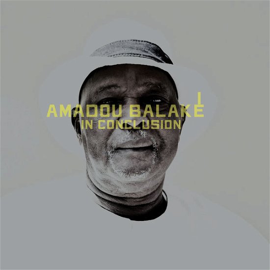 Cover for Amadou Balake · In Conclusion (CD) (2015)