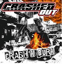 Cover for Crashed out · Crash and Burn (CD) (2020)