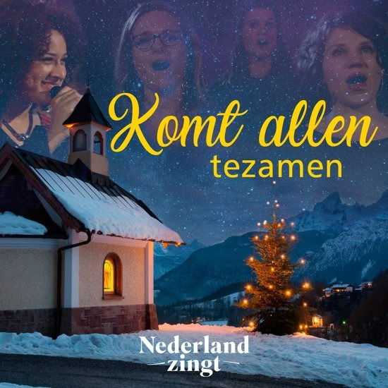 Cover for Nederland Zingt · Komt Allen Tezamen (CD) (2018)