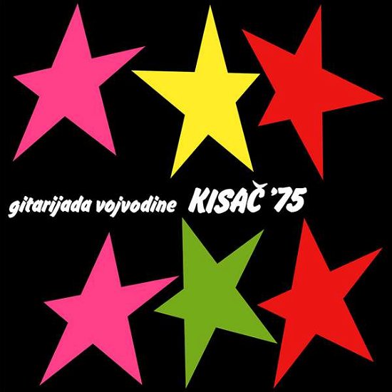 Gitarijada Vojvodine Kisac '75 / Various (CD) (2015)